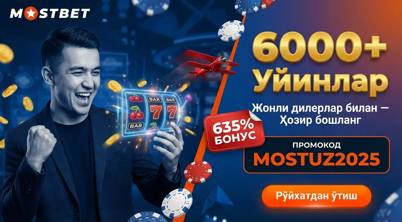 MOSTBET Қазино – 6000+ Ўйин ва Жонли Дилерлар